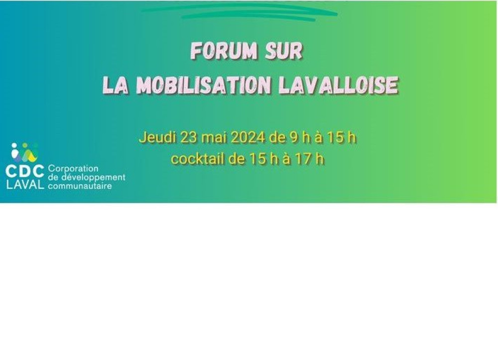 Forum sur la mobilisation lavalloise 2024 : ENSEMBLE, toujours mobilisés