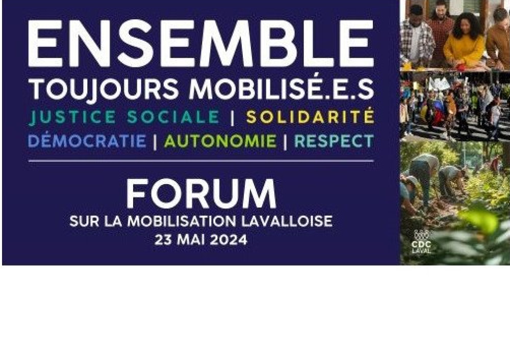 Forum sur la mobilisation lavalloise : ENSEMBLE toujours mobilisé.e.s.