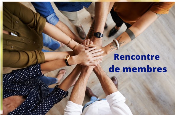 Rencontre de membres