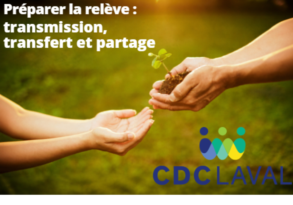Préparer la relève : transmission, transfert et partage